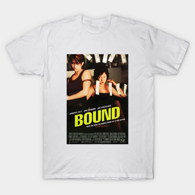 Bound | Lesbian Movie | Vintage Movie Poster | Jennifer Tilly and Gina Gershon T-Shirt by Everyday Inspiration